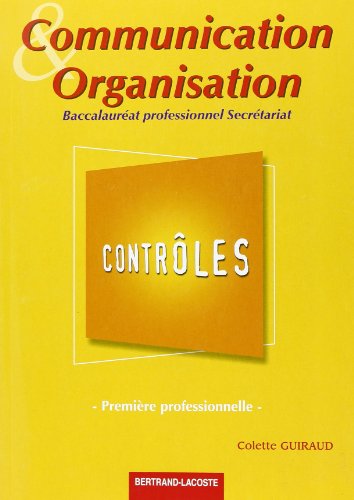 Communication et organisation, première professionnelle