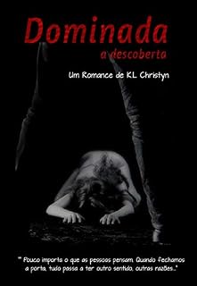 Livro DOMINADA - A Descoberta ( Série Dominada Livro I)