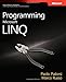 Programming Microsoft® LINQ (PRO-Developer) by