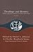Theology and Identity: Traditions, Movements, and Polity in the United Church of Christ by 