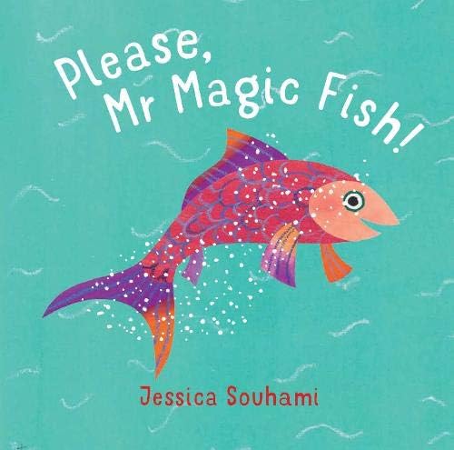 Please, Mr Magic Fish