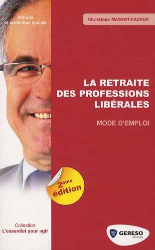 La  retraite des professions libérales