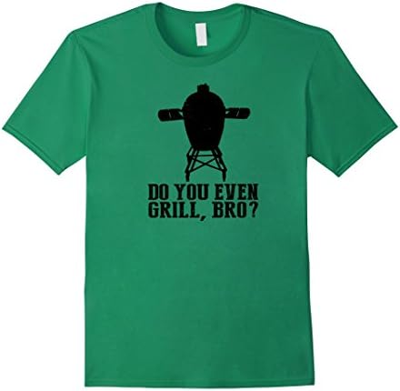 Mens Do You Even Grill Bro Funny BBQ Grilling Egg Smoker T Shirts 2XL Kelly Green