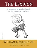 The Lexicon: A Cornucopia of Wonderful Words for the Inquisitive Word Lover