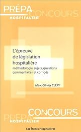 L' épreuve de législation hospitalière