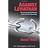 Against Leviathan: Government Power and a Free Society (Independent Studies in Political Economy)