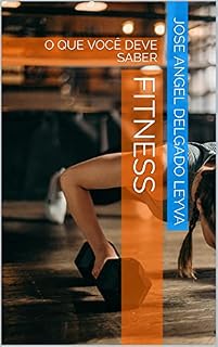 Livro FITNESS: O QUE VOCÊ DEVE SABER