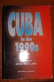 Front cover for the book Cuba in the 1990s by José. Bell Lara
