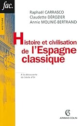 Histoire et civilisation de l'Espagne classique