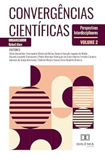 Livro Convergências Científicas: Perspectivas Interdisciplinares – Volume 2