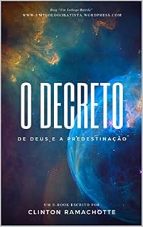 Livro O Decreto de Deus e a Predestinação