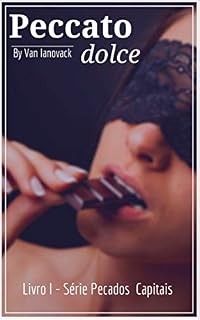 Livro Peccato Dolce: Livro I Serie Pecados Capitais