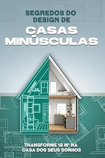 Livro Segredos do design de casas minúsculas: Transforme 18 m² na casa dos seus sonhos