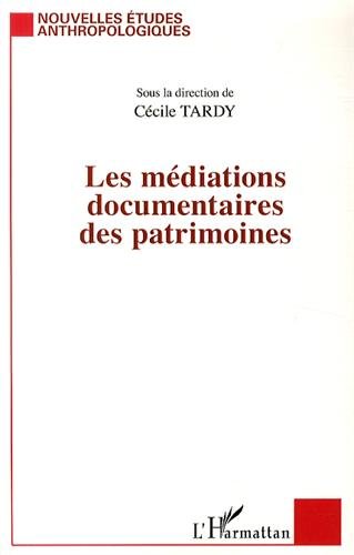Les  médiations documentaires des patrimoines