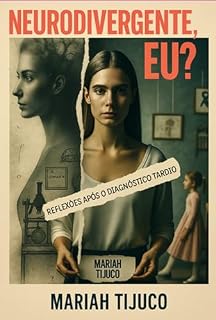Livro Neurodivergente, Eu?