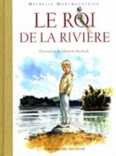 Le  roi de la rivière