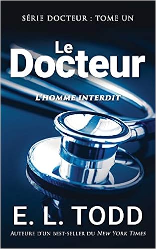 Le Docteur French Edition Todd E L 9781076960429 Amazon Com Books