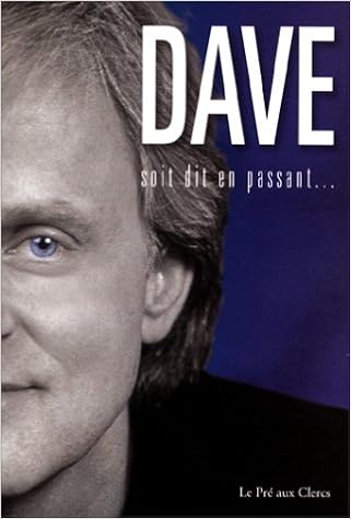 Soit Dit En Passant Mes Annees Paillettes Amazon Fr Dave Livres Soit Dit En Passant Mes Annees Paillettes Amazon Fr Dave Livres