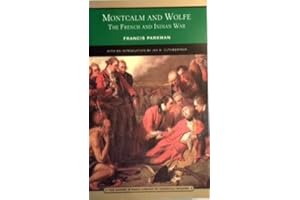 Montcalm and Wolfe (Barnes & Noble Library of Essential Reading)
