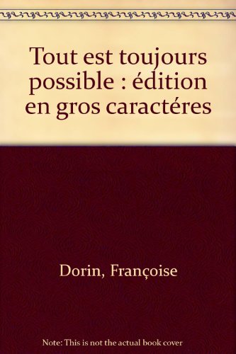 Tout est toujours possible
