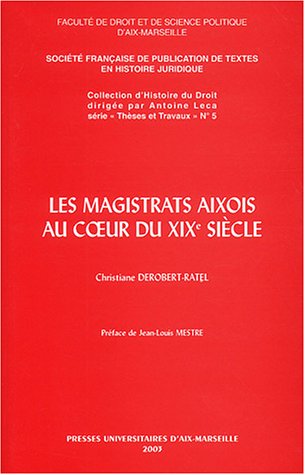 Les  magistrats aixois au coeur du XIXe siècle