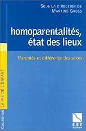 Homoparentalités, état des lieux