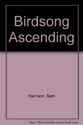 Birdsong Ascending