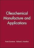 Image de Oleochemical Manufacture and Applications (Chemistry and Technology of Oils and Fats)