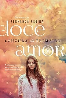 Livro Doce loucura do primeiro amor