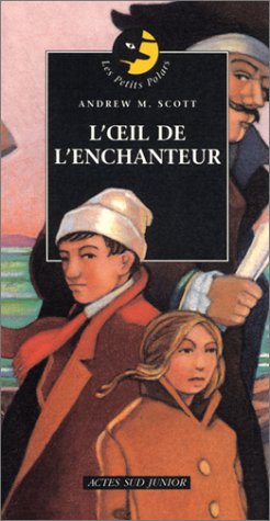 L'  oeil de l'enchanteur
