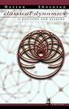 Classical Dynamics of Particles and Systems, 4th
