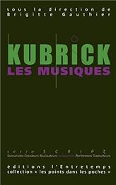 Kubrick, les musiques