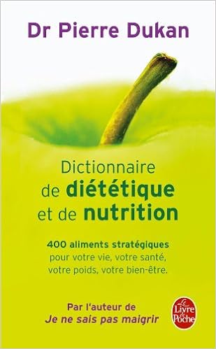 Amazon Fr Dictionnaire De Dietetique Et De Nutrition Dr Pierre Dukan Livres