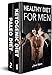 Healthy Diet For Men: 2 manuscripts: A Complete Guide For Ketogenic Diet & Paleo Diet: Quick & Easy Way to Get Healthier and Stronger 2 in 1 bundle (Healthy ... Weight Loss , Clean Eating, Optimal Health) by Anas Malla
