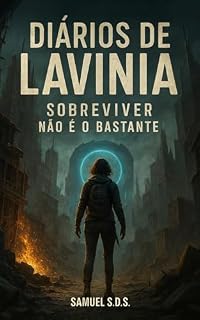 Livro DIÁRIOS DE LAVÍNIA: Sobreviver não é o bastante