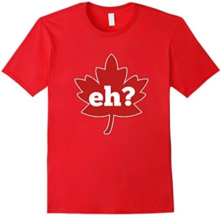 Mens eh shirt Canada Day t-shirt Canadian pride red maple leaf XL Red