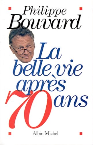 La  belle vie après 70 ans