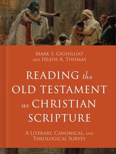Figural Reading and the Old Testament: Theology and Practice: Don