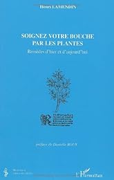 Soignez votre bouche par les plantes