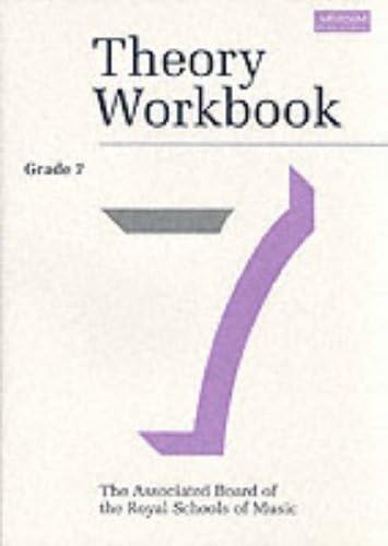 Theory Workbook Grade 7 (Theory workbooks (ABRSM))