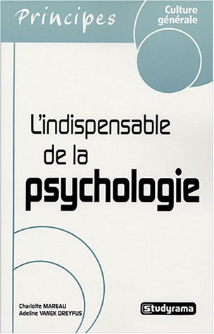 L' indispensable de la psychologie