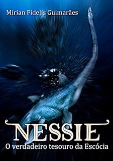Livro Nessie: o verdadeiro tesouro da Escócia!