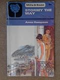 Front cover for the book Stormy the Way by Anne Hampson