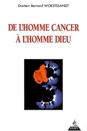 De l'homme-cancer à l'homme-Dieu