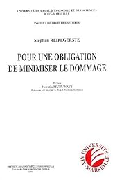Pour une obligation de minimiser le dommage