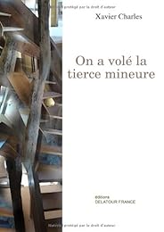 On a volé la tierce mineure