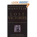 Lost Victories: The War Memoirs of Hitler's Most Brilliant General