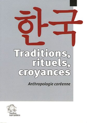 Traditions, rituels, croyances