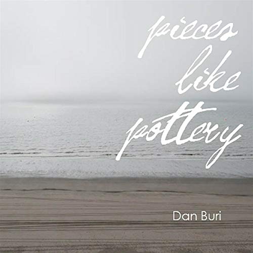 Pieces Like Pottery by Dan Buri