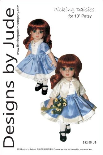 Picking Daisies Pattern for 10" Patsy & Ann Estelle Dolls By Tonner